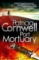 Port Mortuary (Scarpetta Novels)