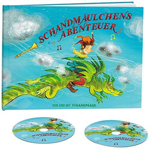 Schandmäulchens Abenteuer (Limited Deluxe Edition) Kinderbuch mit Hörspiel, Lieder-CD und Noten