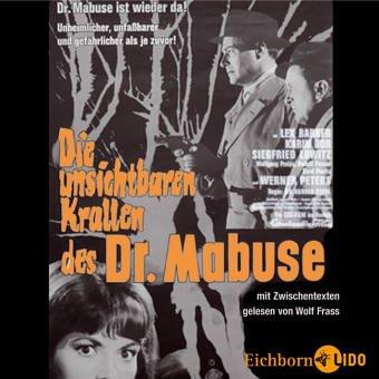 Die unsichtbaren Krallen des Dr. Mabuse: Hörspiel.