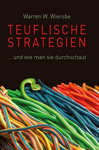 Teuflische Strategien: ... und wie man sie durchschaut