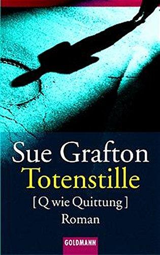 Totenstille [Q wie Quittung]: Roman (Goldmann Allgemeine Reihe)