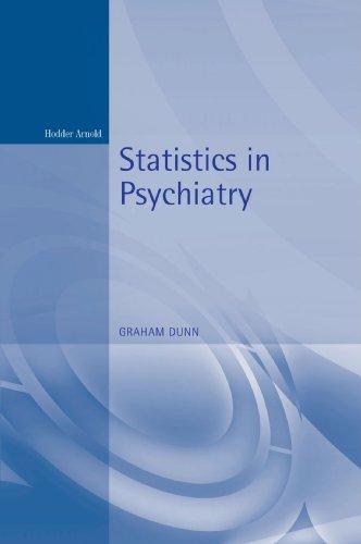 Statistics in Psychiatry (Arnold Applications of Statistics Series)