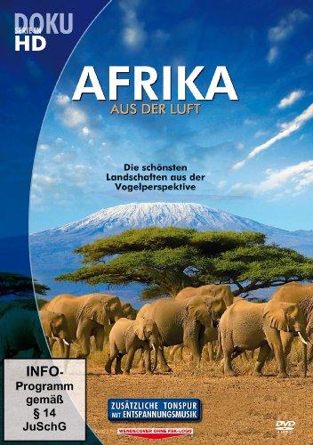 Afrika aus der Luft - Die schönsten Landschaften aus der Vogelperspektive