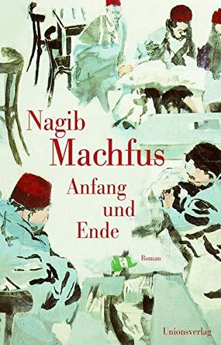 Anfang und Ende: Roman