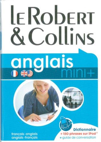 Le Robert & Collins anglais, français-anglais, anglais-français : dictionnaire + guide conversation + 150 phrases sur iPod