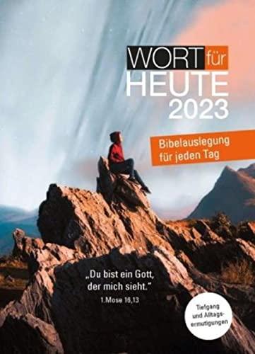 Wort für heute 2023 - Großdruck-Buchkalender: Bibelauslegung für jeden Tag