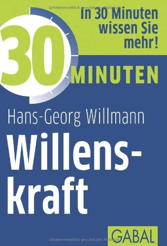 30 Minuten Willenskraft