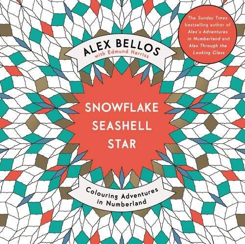 Snowflake, Seashell, Star: A Colouring Adventure in Numberland (Colouring Books)