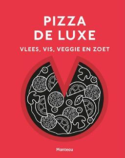 Pizza de luxe: vlees, vis, veggie en zoet