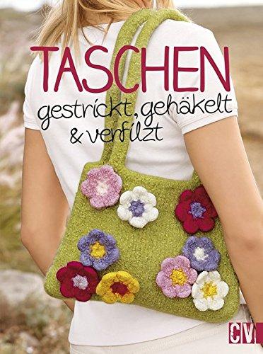 Taschen gestrickt, gehäkelt & verfilzt