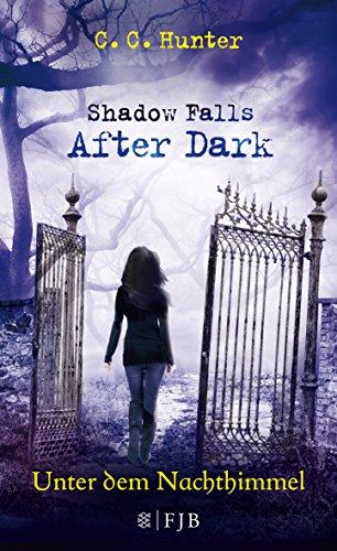 Shadow Falls - After Dark - Unter dem Nachthimmel: Band 2