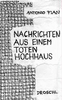 Nachrichten aus einem toten Hochhaus: Erzählungen