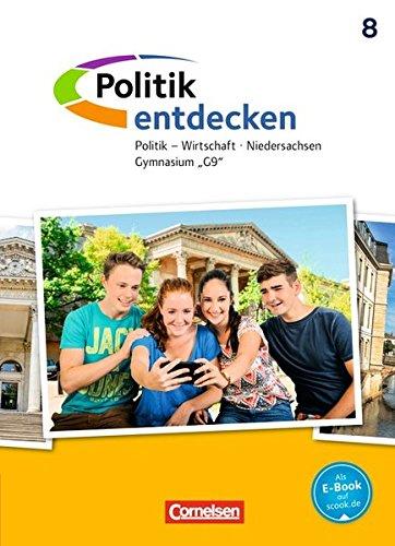 Politik entdecken - Gymnasium Niedersachsen - neue Ausgabe: 8. Schuljahr - Schülerbuch mit Onlineangebot