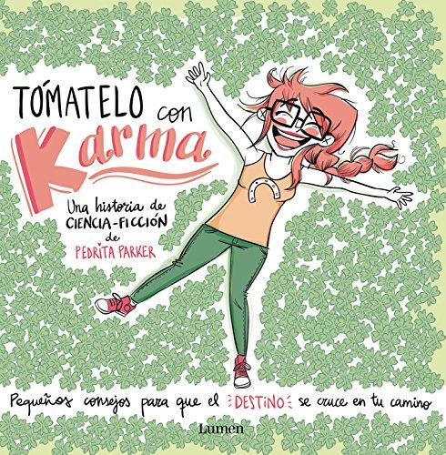 Tómatelo con karma (Lumen Ilustrados)