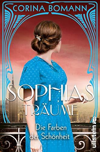 Die Farben der Schönheit - Sophias Träume: Roman