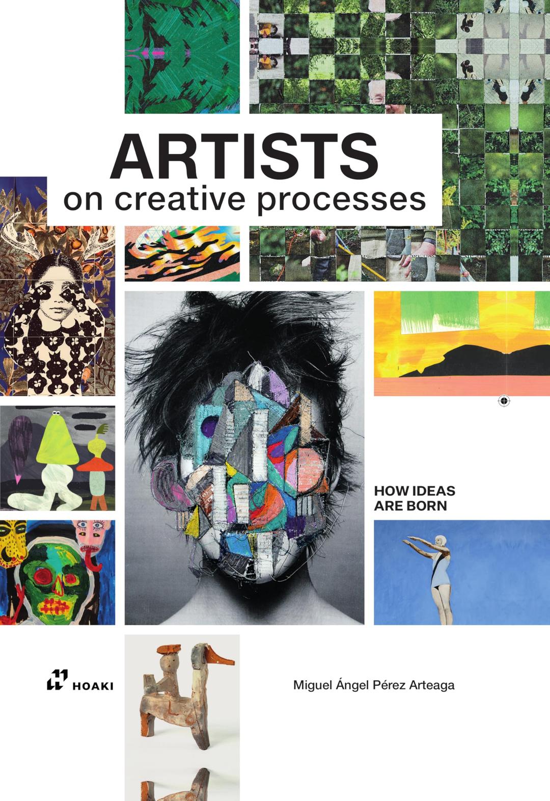 How Ideas are Born : Artists on Creative Processes