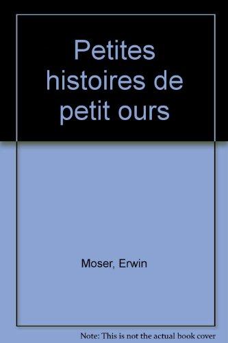 Petites histoires de Petit Ours