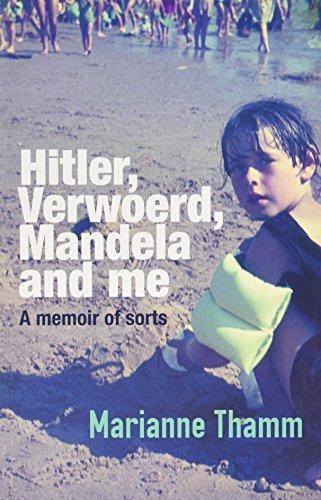 Hitler, Verwoerd, Mandela and Me (Tafelberg)