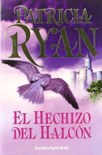 El hechizo del halcón (Books4pocket romántica)