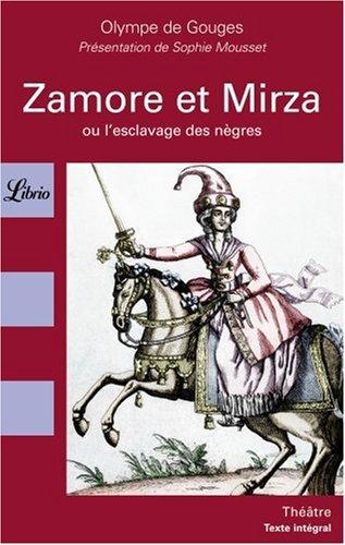 Zamore et Mirza ou L'esclavage des Noirs