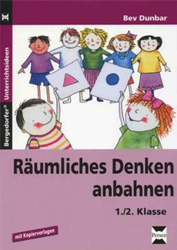 Räumliches Denken anbahnen: 1./2. Klasse. Mit Kopiervorlagen