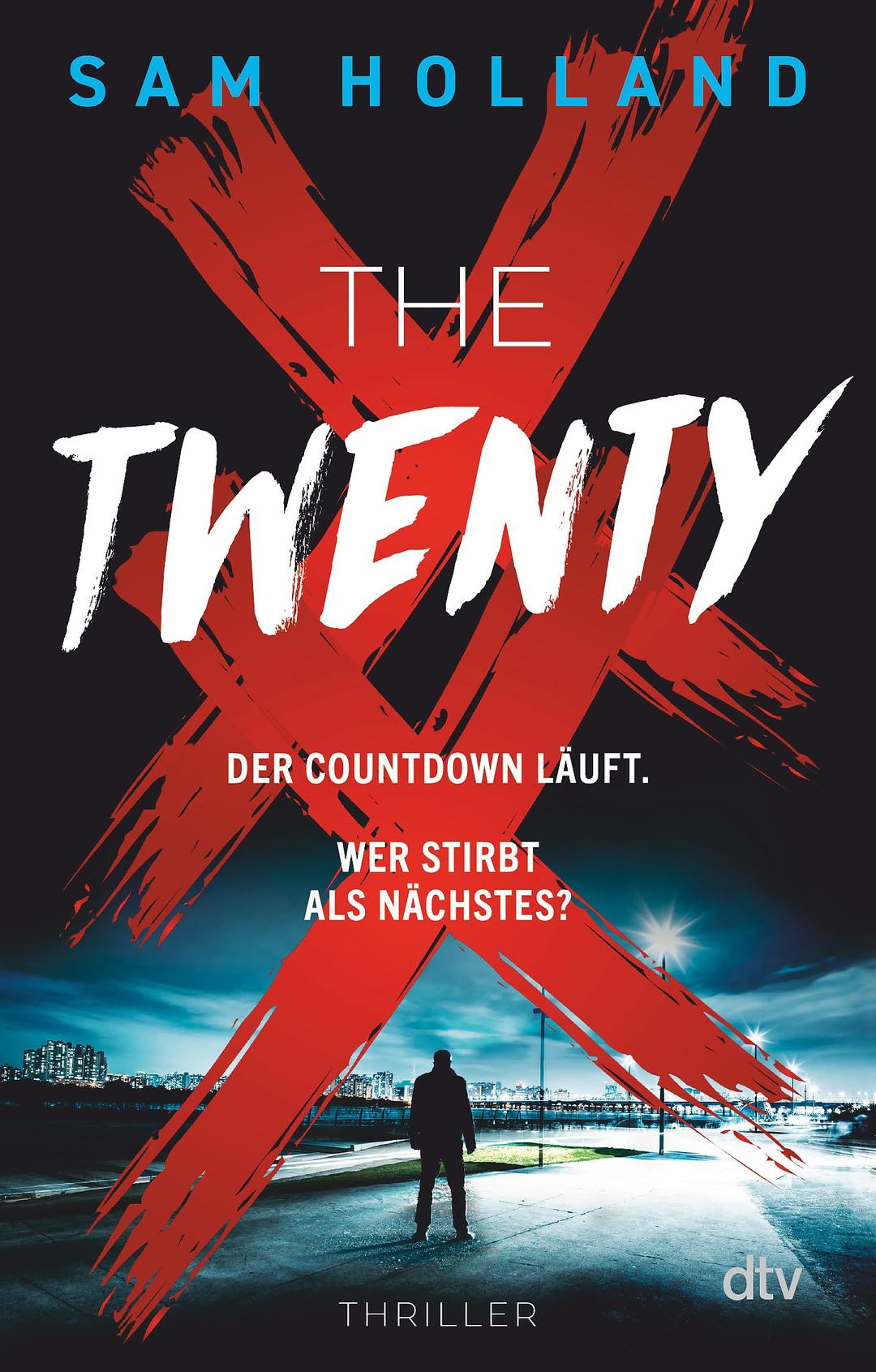 The Twenty: Thriller | Ein absolutes Muss für Serienkiller-Thriller-Fans | »Du denkst, du bist hart? Schnapp dir diesen Thriller und beweis es!« A. J. Finn (Major Crimes Unit, Band 1)