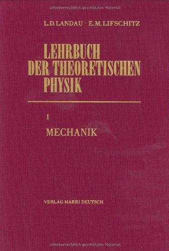 Lehrbuch der theoretischen Physik in zehn Bänden, Band 1: Mechanik: BD 1