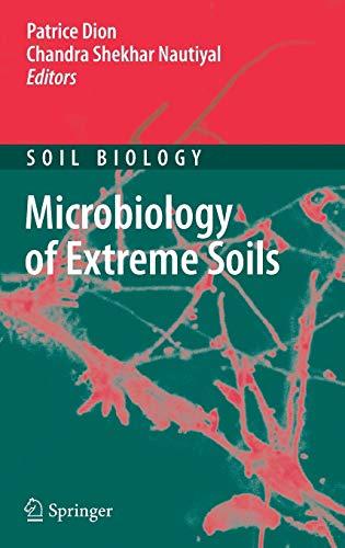 Microbiology of Extreme Soils (Soil Biology, 13, Band 13)