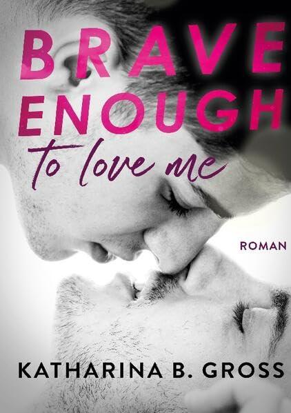 Brave enough to love me: Moritz & Sebastian