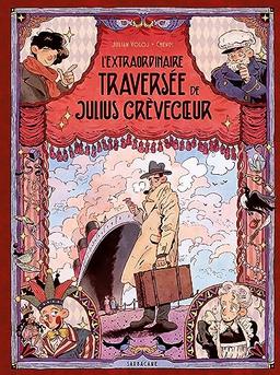 L'extraordinaire traversée de Julius Crèvecoeur