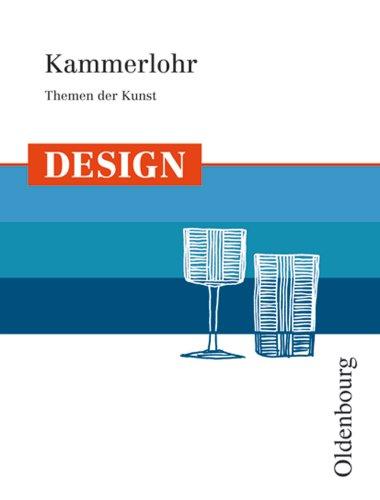 Kammerlohr - Themen der Kunst Design