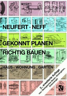 Gekonnt planen - richtig bauen: Haus  Wohnung  Garten