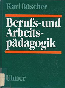 Berufs- und Arbeitspädagogik