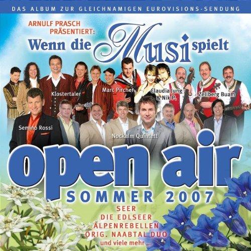 Wenn Die Musi Spielt-Sommer Open Air 2007