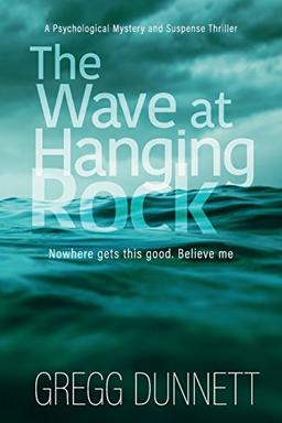 The Wave at Hanging Rock (The Sinister Coast Collection)