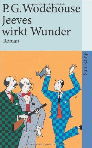 Jeeves wirkt Wunder: Roman (suhrkamp taschenbuch)