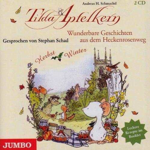 Tilda Apfelkern: Wunderbare Geschichten aus dem He