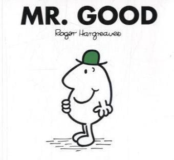 Mr. Good (Mr. Men Classic Library)