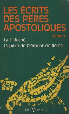 Les Écrits des Pères apostoliques