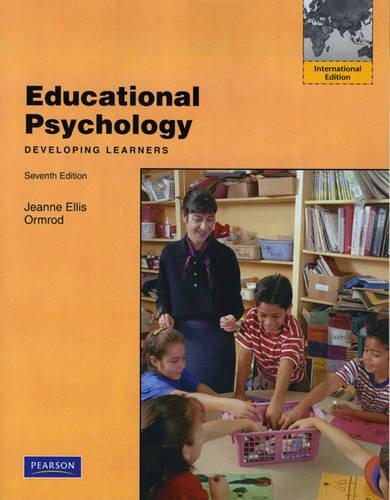 Educational Psychology, w. CD-ROM: Developing Learners: International Edition