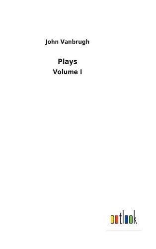 Plays: Volume I