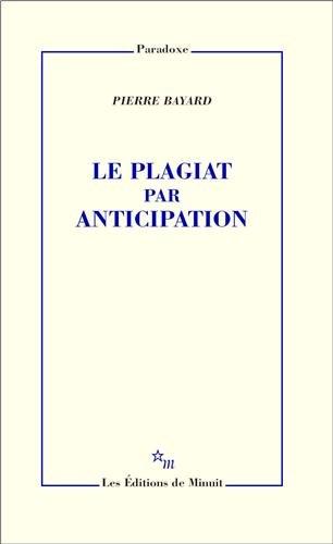 Le plagiat par anticipation