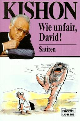 Wie unfair, David.