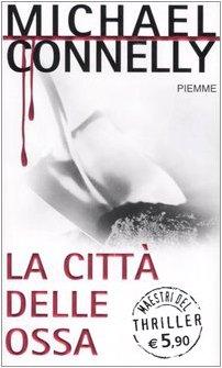 La città delle ossa (Maestri del thriller)