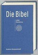 Bibelausgaben, Die Bibel nach der Übersetzung Martin Luthers, mit Apokryphen, neue Rechtschreibung, blau (Nr.1242)