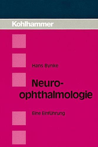 Neuroophthalmologie: Eine Einführung