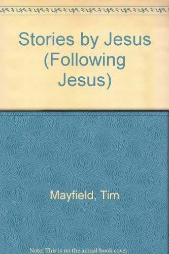 Stories by Jesus (Following Jesus)