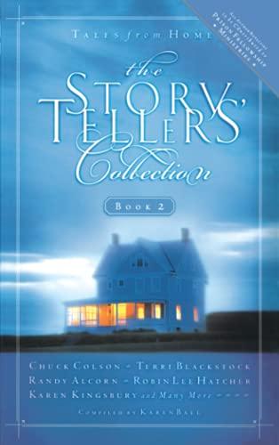 The Storytellers' Collection Book 2: Tales from Home