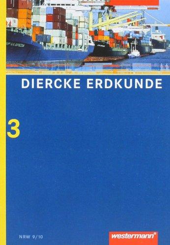 Diercke Erdkunde Ausgabe 2004 für Realschulen in Nordrhein-Westfalen: Schülerband 3