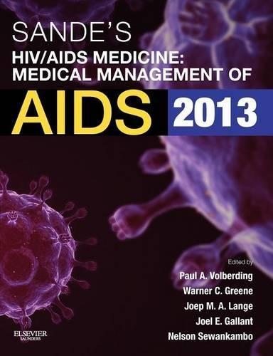 Sande's HIV/AIDS Medicine: Medical Management of AIDS 2013, 2e